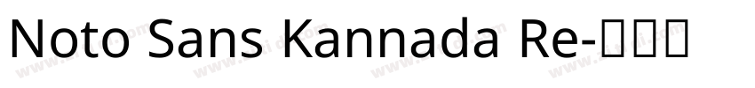 Noto Sans Kannada Re字体转换